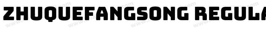 ZhuqueFangsong Regular字体转换